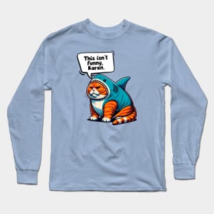 Fat Orange Cat in Shark Costume 😾🦈 Long Sleeve T-Shirt